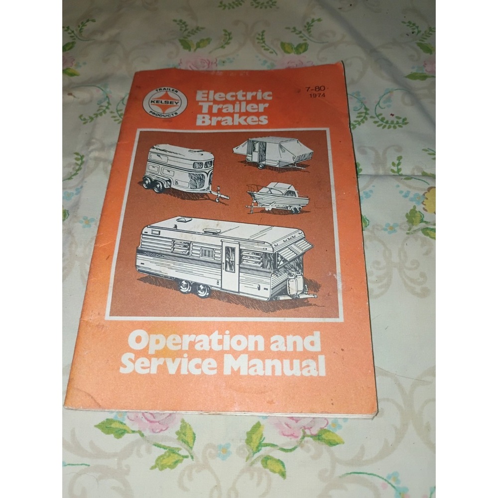 Vintage 1974 Kelsey Electric Brakes Operation Manual And Service